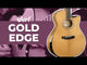 Cort Gold-Edge – Solid Flamed Myrtlewood, Torrefied Sitka &amp; LR Baggs Anthem